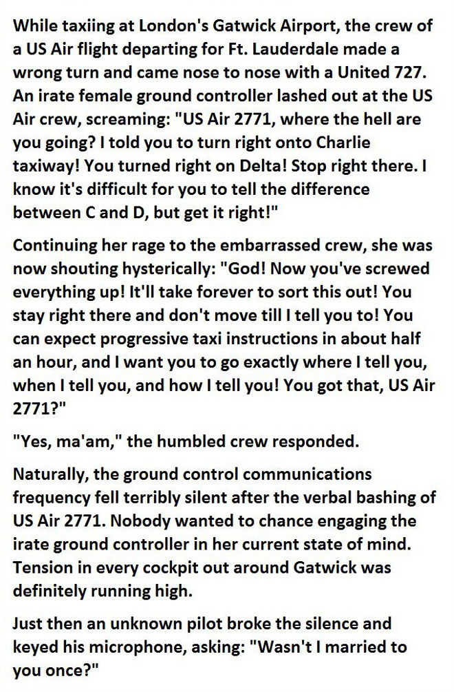 These are real exchanges between pilots and control towers. The last one is priceless!
