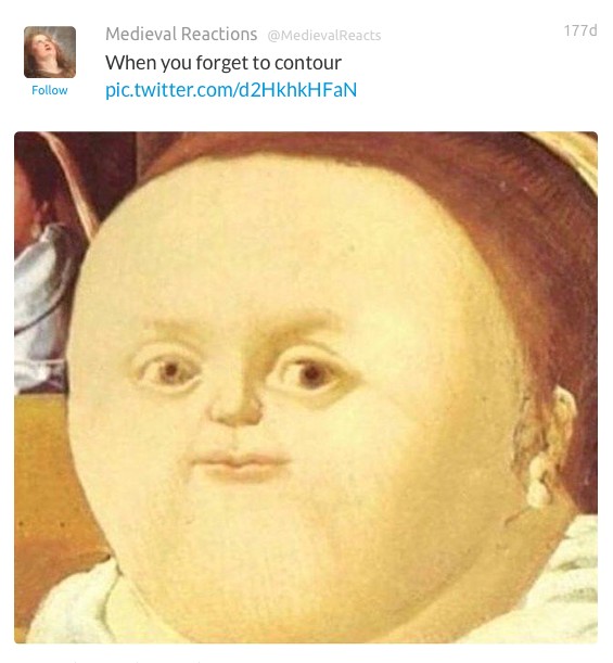 22 Hilarious Art History Tweets Proving That 2016 And 1400 Are Basically The Same Thing. #5 Killed Me!